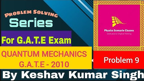 Expectation Value // Quantum Mechanics // GATE-2010