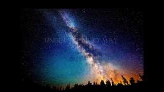 The Church - Under the Milky Way (Lyrics)