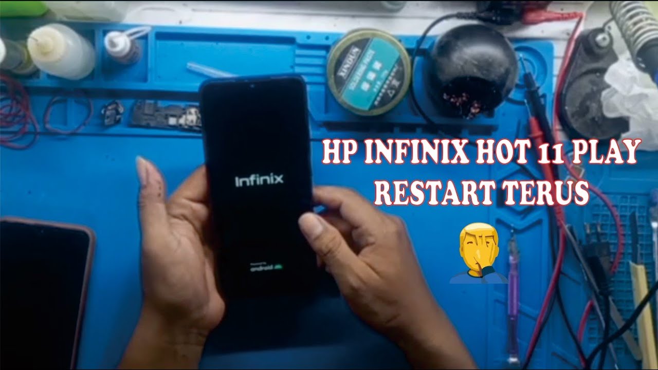 Infinix hot 11 hp restart terus