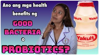 PROBIOTIC BENEFITS TAGALOG | YAKULT BENEFITS TAGALOG | GOOD BACTERIA BENEFITS | Simply Shevy