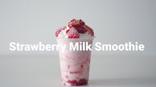 カフェ風 | いちごミルクスムージー | Strawberry Milk Smoothie