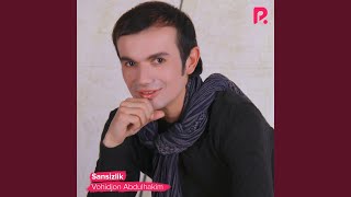 Sansizlik - Vohid Abdulhakim