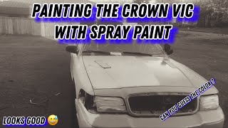 Painting My Crown Vic A New Color With Spray Paint