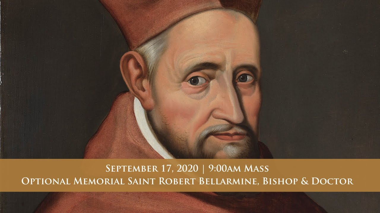 September 17, 2020 900am Mass, Optional Memorial of Saint Robert