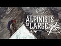 Alpinists at Large: 1978 Attempt on the North Ridge of Latok I