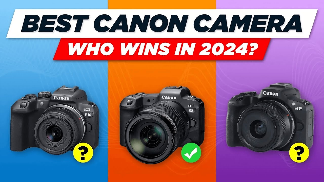 Top 5 Best Canon Cameras in 2024 Best Canon Mirrorless DSLR and Compact Cameras