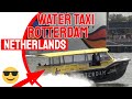 Water Taxi in Rotterdam Netherlands and More.. Spa Guy Explores..