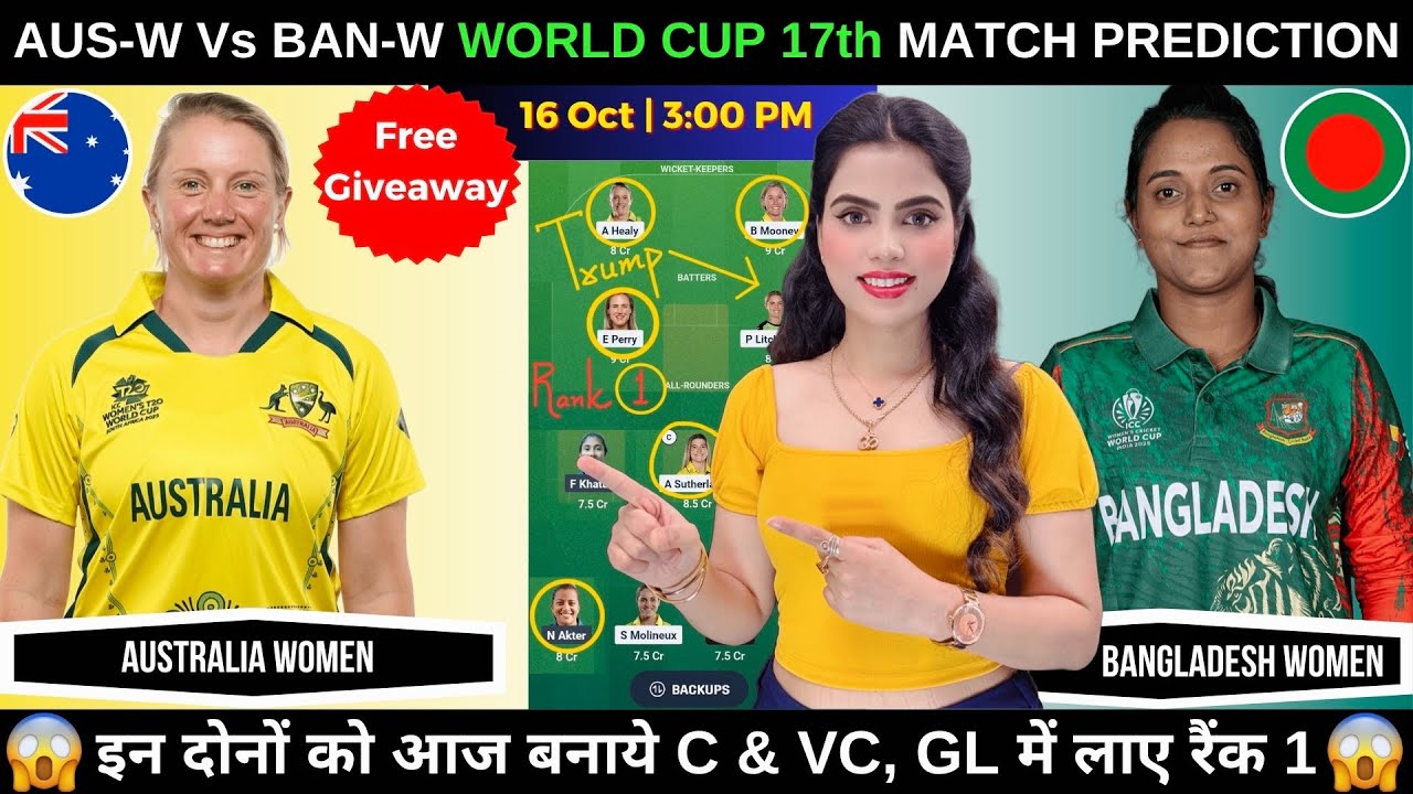 AUS-W vs BAN-W Dream11 Prediction |aus-w vs ban-w dream11 team|odi women's world cup 2025 17th Match