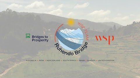 WSP - Bridges to Prosperity: Ruhondo Trail Bridge
