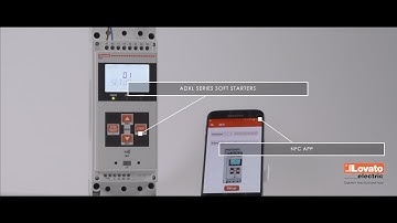 2. NFC connection - ADXL soft starters | LOVATO Electric