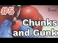 Chunks & Gunk #5 with new Music - Dr Nail Nipper (2021)