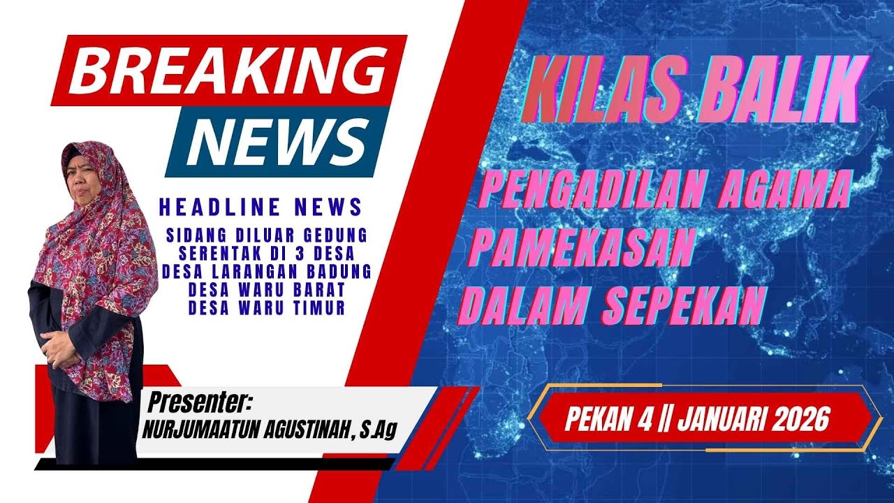 KILAS BALIK PENGADILAN AGAMA PAMEKASAN | PERIODE 30 JANUARI 2026