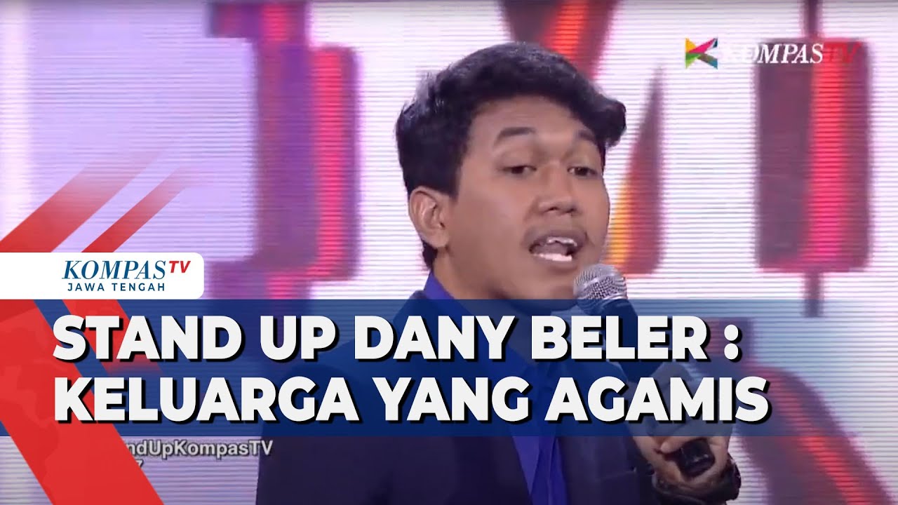 stand-up-dany-beler-keluarga-yang-agamis-youtube