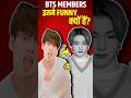 💜 BTS Members इतने Funny🤣 कैसे हैं? ~ #shorts