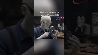El atraco perfecto de Michael Torres