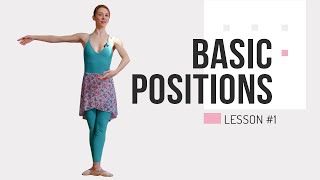 Learn Basic Ballet Arms & Feet Positions | EP 1