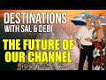 The future of the destinations with sal  debi channel  let us know what you think in the comments