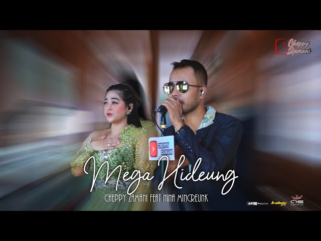 MEGA HIDEUNG YAYAN JATNIKA  -  COVER BY CHEPPY ZAMANI FEAT NINA MINCREUNK class=