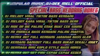 KUMPULAN MUSIC DJ DEK MELL 