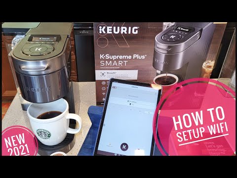 HOW TO CONNECT WIFI SMARTPHONE To Keurig K Supreme Plus SMART K Cup Coffee Maker