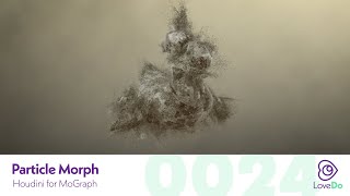 Particle Morph - Houdini For MoGraph Ep0024