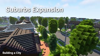 Building a City #2 // Expanding the Suburbs Part 1 // Minecraft Timelapse