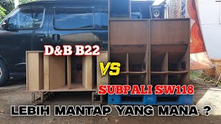 Box Speaker B22 Vs Subpali Mantap Yang Mana