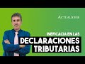 Ineficacia de las declaraciones tributarias: ¿qué las origina?