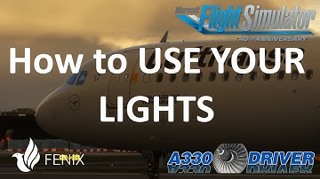 How to USE YOUR LIGHTS in the A320 Family | Real Airbus Pilot