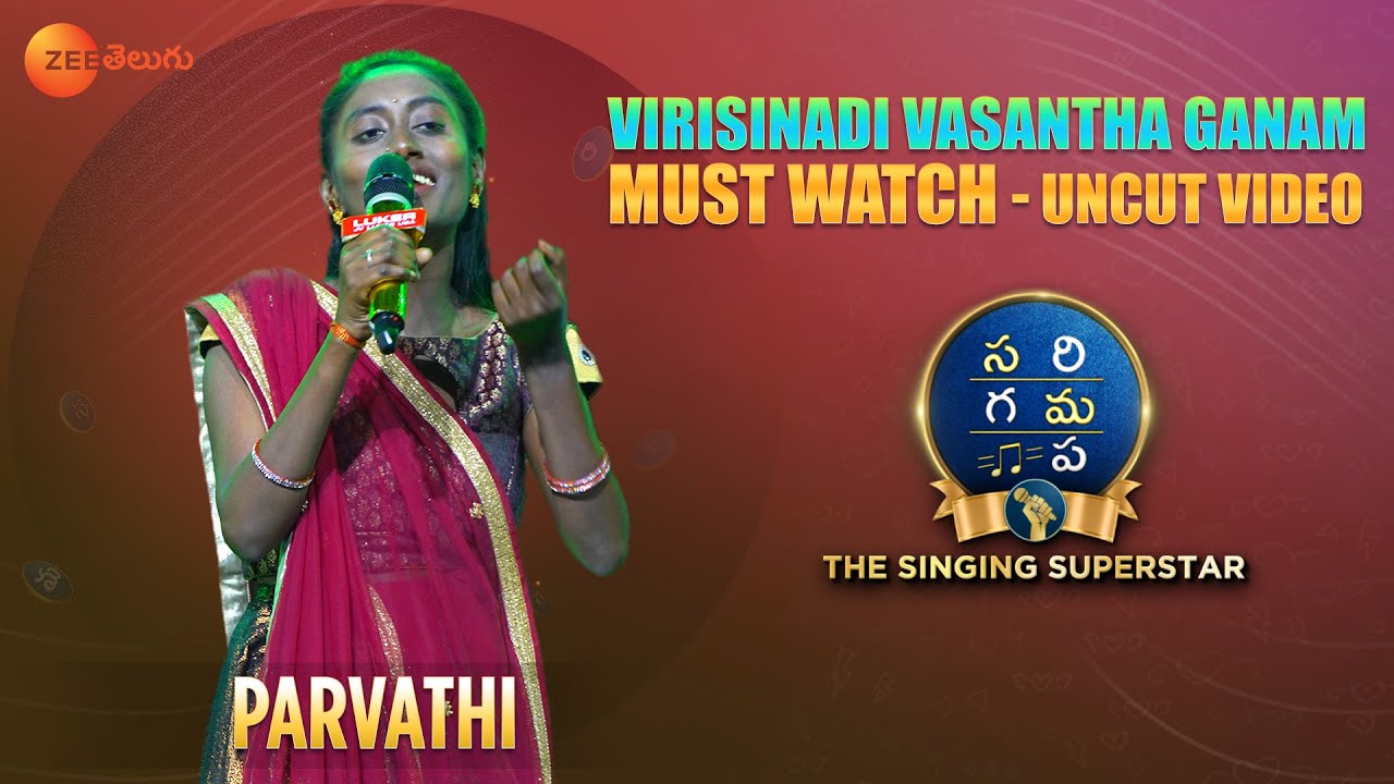 Parvathi Uncut Performance | Sa Re Ga Ma Pa - The Singing Superstar | Zee Telugu