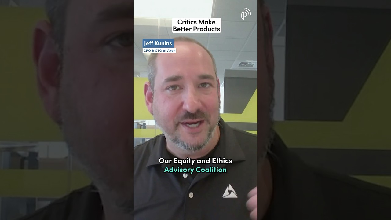 Axon CPTO on Why He Put Activists Inside the Product Team