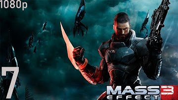 Mass Effect 3 - Gameplay Walkthrough Part 7