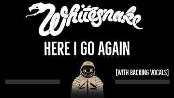 Whitesnake • Here I Go Again (BVs) (CC) 🎤 [Karaoke] [Instrumental Lyrics]