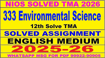 nios Environmental Science 333 solved assignment 2025-26 | nios 333 tma solved 2025-26