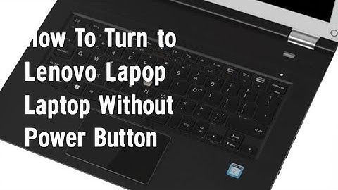 How To Turn On Lenovo Laptop Without Power Button  How To Start Lenovo Laptop Without Power Button