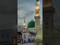 Madina status  naat muhammad ka rozajunaidjamshed makkah shorts