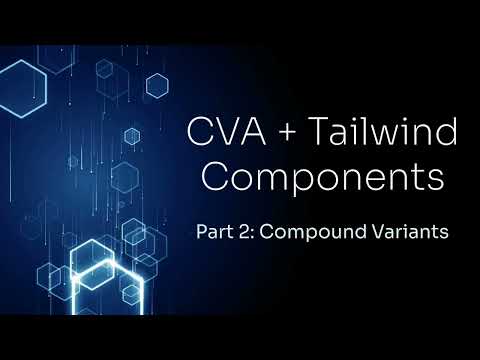 Authoring Components with CVA + tailwindcss — Compound Variants (2 / 4)