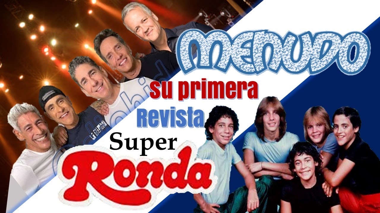 Menudo - La Primera Revista Super Ronda