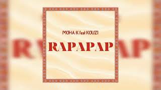 kouz1 ft Moha K - Rapapap