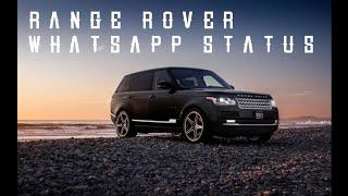 Range Rover Car Whatsapp Status Ll Range Rover Billonair Lifestyle Status Range Rover Status