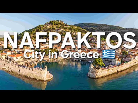 Nafpaktos, City in Greece | Cinematic drone footage of Greece, drone footage of Nafpaktos Greece