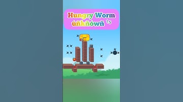 Hungry Worm ú¹⁵