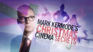 Mark Kermode's Christmas Cinema Secrets (BBC)