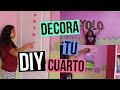 DIY: DECORA TU CUARTO!💕 - Johanna De La Cruz