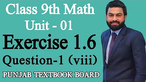 Class 9th Math Unit-1 Exercise 1.6 Question 1 (viii)-9 Class Math E.X 1.6 Q1 Part viii-9th Sci Math
