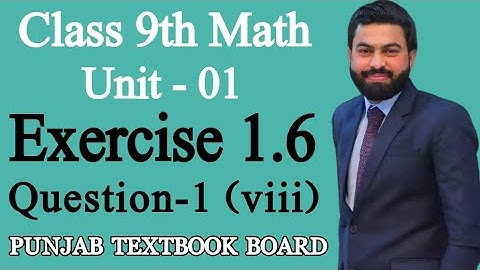 Class 9th Math Unit-1 Exercise 1.6 Question 1 (viii)-9 Class Math E.X 1.6 Q1 Part viii-9th Sci Math