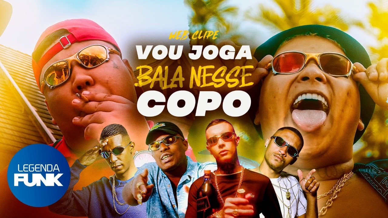 VOU JOGAR BALA NESSE COPO” - MC Ryan SP, MC Paiva, MC Kadu, MC IG, MC GP e  MC Kanhoto (DJ Victor) 