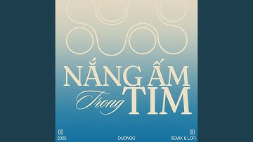 Nắng Ấm Trong Tim (Will M Lofi)