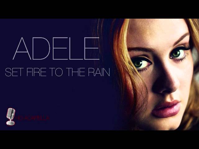 Adele - Set Fire To The Rain (Almost Studio Acapella) + Download (HD) class=