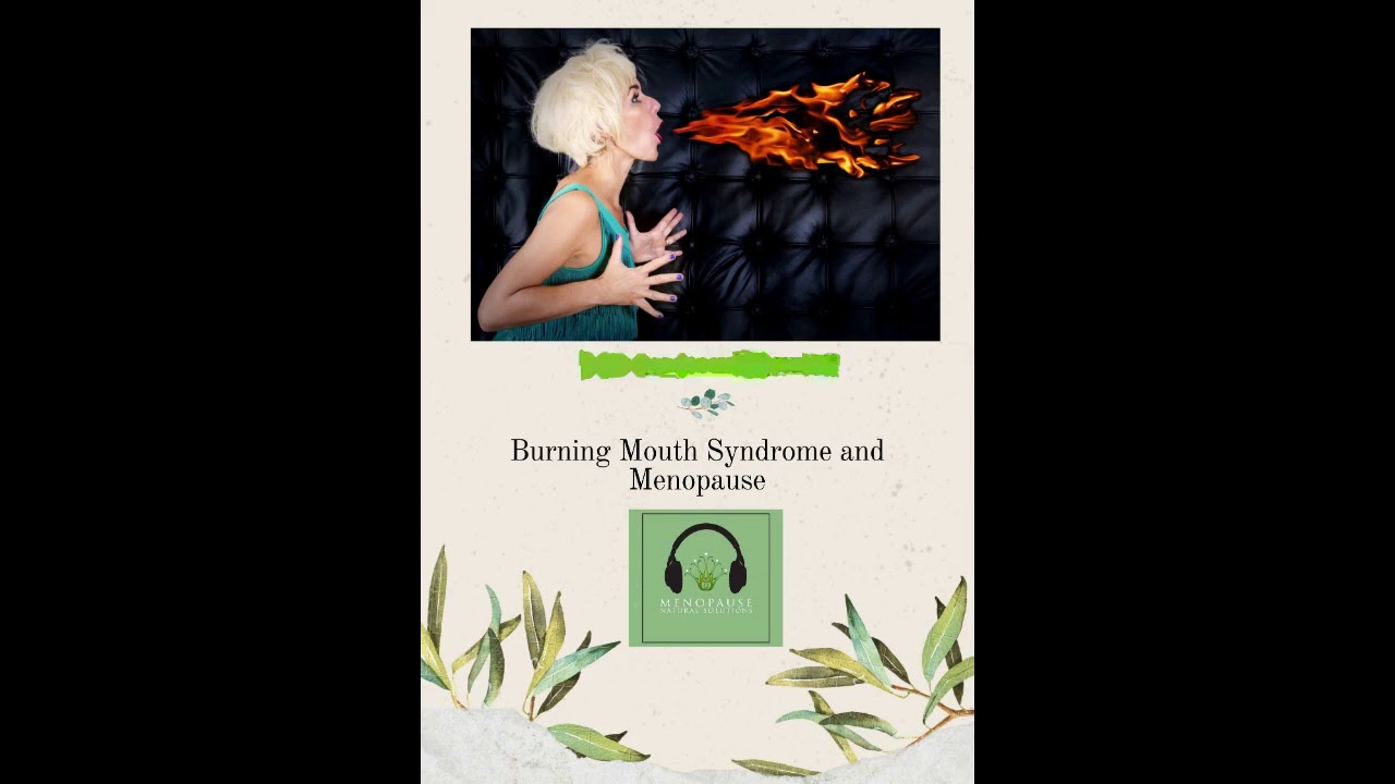 Burning Mouth Syndrome and Menopause YouTube